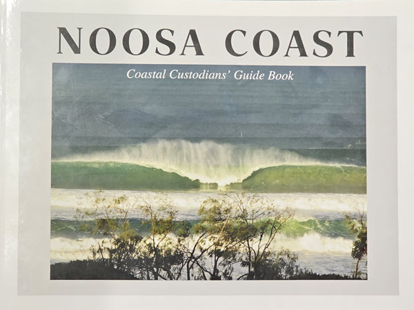 Noosa Coast – Coastal Custodians’ Guide Book